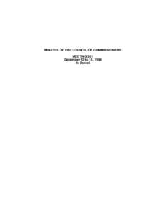 MINUTES OF THE COUNCIL OF COMMISSIONERS MEETING 361 December 12 to 15, 1994 In Dorval  MINUTES OF THE COUNCIL OF COMMISSIONERS OF THE KATIVIK SCHOOL BOARD