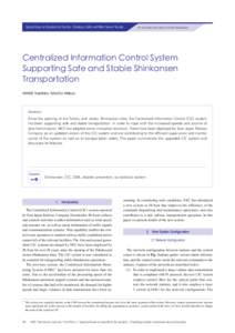 Special Issue on Solutions for Society - Creating a Safer and More Secure Society  For the security and safety of critical infrastructure Centralized Information Control System Supporting Safe and Stable Shinkansen