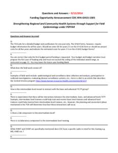Questions and Answers – [removed]Funding Opportunity Announcement CDC-RFA-GH15-1585 Strengthening Regional and Community Health Systems through Support for Field Epidemiology under PEPFAR Questions and Answers by emai