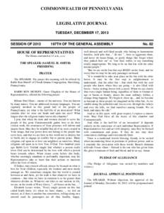 COMMONWEALTH OF PENNSYLVANIA  LEGISLATIVE JOURNAL TUESDAY, DECEMBER 17, 2013 SESSION OF 2013