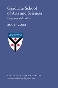 Graduate School of Arts and Sciences Programs and Policies 2001 –2002