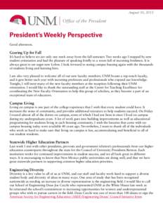 August 10, 2015  Office of the President President’s Weekly Perspective Good afternoon.