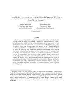 Does Media Concentration Lead to Biased Coverage? Evidence from Movie Reviews∗ Stefano DellaVigna UC Berkeley and NBER [removed]