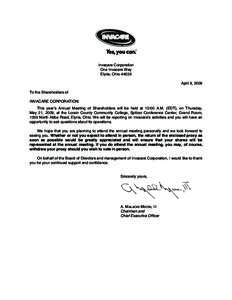 Invacare Corporation One Invacare Way Elyria, OhioApril 9, 2009 To the Shareholders of INVACARE CORPORATION: