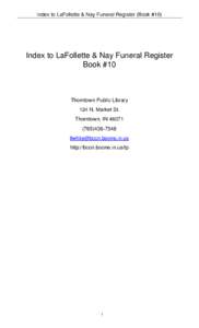 Index to LaFollette & Nay Funeral Register (Book #10)  Index to LaFollette & Nay Funeral Register Book #10  Thorntown Public Library