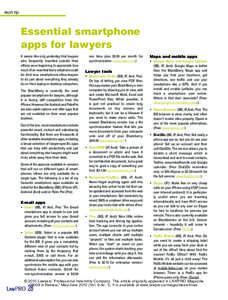 tech tip  Essential smartphone apps for lawyers It seems like only yesterday that lawyers who frequently travelled outside their