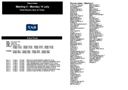 Race Index  Meeting 4 - Monday 14 July Taree Races (nsw) at Taree  Extra Pools