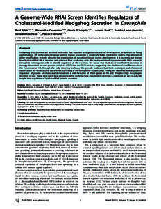 A Genome-Wide RNAi Screen Identifies Regulators of Cholesterol-Modified Hedgehog Secretion in Drosophila Reid Aikin1,2.¤, Alexandra Cervantes1,2., Gisela D’Angelo1,2., Laurent Ruel1,2, Sandra Lacas-Gervais3, Se´basti