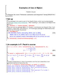 Examples of Use of Mgfun Frédéric Chyzak (JulySet up