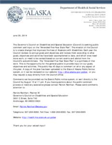 Department of Health & Social Services GOVERNOR’S COUNCIL ON DISABILITIES & SPECIAL EDUCATION Teresa Holt, Executive Director 3601 C Street, Suite 740 Anchorage, Alaska[removed]