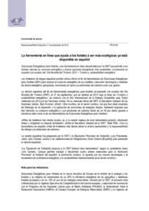 Comunicado de prensa Maspalomas/Madrid (España), 27 de septiembre de 2012 PR120XX  La herramienta en línea que ayuda a los hoteles a ser más ecológicos ya está