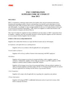 June 2012, version 1  FMC CORPORATION SUPPLIER CODE OF CONDUCT June 2012 PREAMBLE