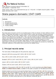 Guide reference: Domestic Records Information 16 Last updated: 7 September 2010 Online version: http://www.nationalarchives.gov.uk > Records > In-depth research guides > State papers domestic[removed]State papers dome