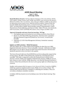   	
   AOOS	
  Board	
  Meeting	
   Sept	
  17,	
  2014	
   Anchorage,	
  Alaska	
  