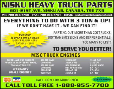 NISKU HEAVY TRUCK PARTS 601-21ST AVE, NISKU AB, CANADA, T9E 7X9 PH: [removed]FAX: [removed]