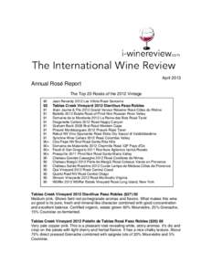 AprilAnnual Rosé Report The Top 20 Rosés of the 2012 Vintage 92