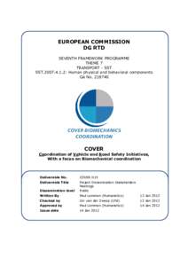 EUROPEAN COMMISSION DG RTD SEVENTH FRAMEWORK PROGRAMME THEME 7 TRANSPORT - SST SST: Human physical and behavioral components