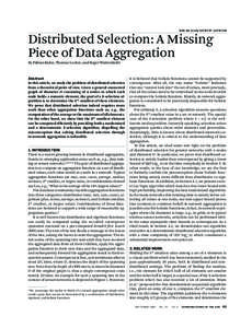 doi:[removed][removed]Distributed Selection: A Missing Piece of Data Aggregation By Fabian Kuhn, Thomas Locher, and Roger Wattenhofer