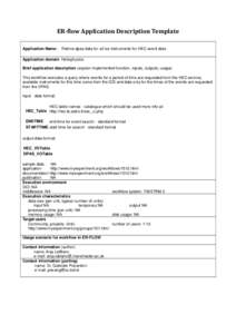 ER-flow Application Description Template Application Name: Retrive dpas data for all ics instruments for HEC event data  Application domain: Heliophysics