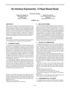 Proceedings of the 2005 International Conference on New Interfaces for Musical Expression (NIME05), Vancouver, BC, Canada. Errata Version, July 8thOn Interface Expressivity: A Player-Based Study Cornelius Poepel A