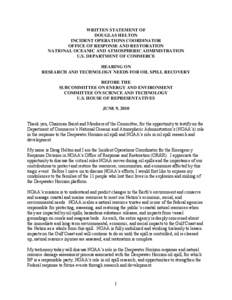 WRITTEN STATEMENT OF DOUGLAS HELTON INCIDENT OPERATIONS COORDINATOR OFFICE OF RESPONSE AND RESTORATION NATIONAL OCEANIC AND ATMOSPHERIC ADMINISTRATION U.S. DEPARTMENT OF COMMERCE