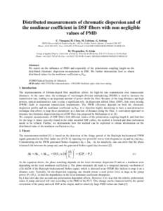 Distributed measurements of chromatic dispersion and of the nonlinear coefficient in DSF fibers with non negligible values of PMD.