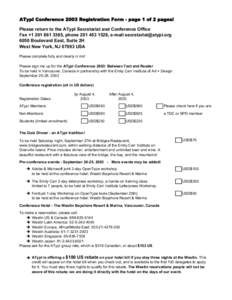 ATypI Conference 2003 Registration Form - page 1 of 2 pages! Please return to the ATypI Secretariat and Conference Office Fax +, phone, e-mailBoulevard East, Suite 2