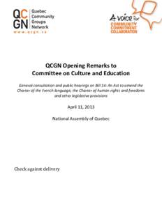 QCGN Opening Remarks to Committee on Culture and Education General consultation and public hearings on Bill 14: An Act to amend the Charter of the French language, the Charter of human rights and freedoms and other legis