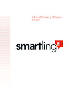 Global Delivery Network Product Brief Contents  The Internationalization