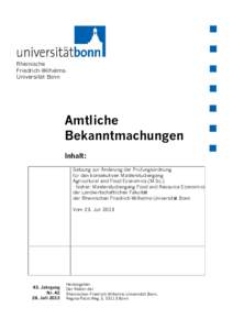 Satzung zur Änderung der Prüfungsordnung für den konsekutiven Masterstudiengang Agricultural and Food Economics (M.Sc.) - bisher: Food and Resource Economics - der Landw. Fak. der Rheinischen Friedrich-Wilhelms-Univer