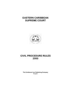 EASTERN CARIBBEAN SUPREME COURT CIVIL PROCEDURE RULES 2000