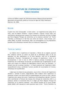 L’ECRITURE DE L’EXPERIENCE EXTRÊME Robert Antelme In Actes du XXXIVe congrès de l’AISS (Associazione Italiana di Studi Semiotici), Narrazione ed esperienza, publié sur la revue en ligne de l’AISS, Gianfranco M