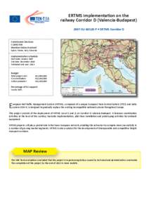 ERTMS implementaƟon on the railway Corridor D (Valencia-Budapest[removed]EU[removed]P • ERTMS Corridor D Commission Decision: C[removed]