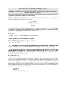 Document: Proposed Rule, Register Page Number: 25 IR 512 Source: November 1, 2001, Indiana Register, Volume 25, Number 2 Disclaimer: This document was created from the files used to produce the official (printed) Indiana