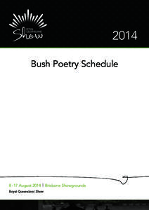 2014 Bush Poetry Schedule[removed]August 2014 Royal Queensland Show