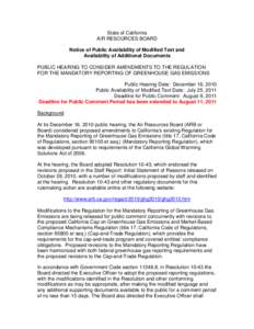 State of California AIR RESOURCES BOARD Notice of Public Availability of Modified Text and Availability of Additional Documents PUBLIC HEARING TO CONSIDER AMENDMENTS TO THE REGULATION FOR THE MANDATORY REPORTING OF GREEN