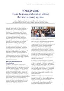 The Australian Journal of Emergency Management, Vol. 19 No 4. November[removed]FOREWORD Trans-Tasman collaboration setting the new recovery agenda Andrew Coghlan and Sarah Norman reflect on the increased interest