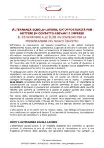 Comunicato Stampa n. 62: Alternanza scuola-lavoro, un’opportunità per mettere in contatto giovani e imprese. Il 18 novembre alle 9,30 un convegno per la presentazione del nuovo Registro