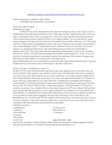 Southern Campaign American Revolution Pension Statements & Rosters Pension Application of William Collier S39334 Transcribed and annotated by C. Leon Harris Commonwealth of Virginia } Mecklenburg County }