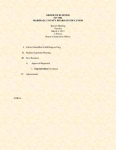 ORDER OF BUSINESS OF THE MARSHALL COUNTY BOARD OF EDUCATION Special Meeting Tuesday March 1, 2011