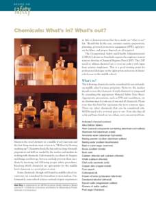 SCOPE ON  safety Chemicals: What’s in? What’s out? in labs or demonstrations that have made our “what is out” list. Should this be the case, extreme caution, preparation,