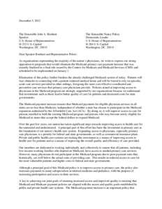 As organizations representing the majority of the nation’s physicians, we write to express our strong opposition to proposals that would eliminate the Medicaid primary care payment increase that were recently finalized