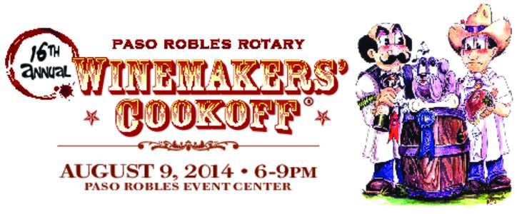 16th  AUGUST 9, 2014 • 6-9PM PASO ROBLES EVENT CENTER  