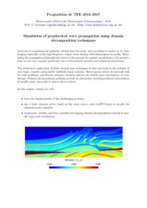 Proposition de TFED´epartement d’Electricit´e, Electronique et Informatique / ACE Prof. C. Geuzaine ( – http://ace.montefiore.ulg.ac.be) Simulation of geophysical wave propagation usin