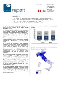 26 luglioAnno 2012 LA POPOLAZIONE STRANIERA RESIDENTE IN ITALIA - BILANCIO DEMOGRAFICO