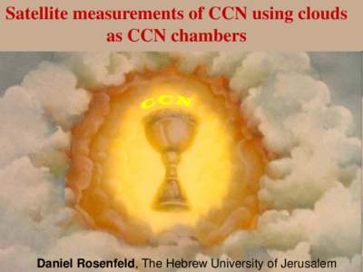 Satellite measurements of CCN using clouds as CCN chambers C  1 1