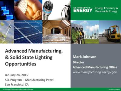 Advanced Manufacturing & Solid-State Lighting Opportunities