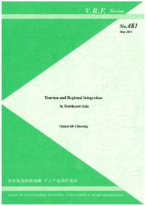 ACKNOWLEDGEMENT  I owe a deep debt of gratitude to the Institute of Developing Economies (IDEJETRO) for the opportunity to conduct a research project on the ‘tourism and regional integration in Southeast Asia’ from