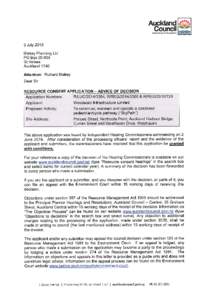 Decision following the hearing of an application for resource consents under the Resource Management Act 1991 Proposal To construct, maintain and operate a combined pedestrian/cycle pathway (“SkyPath”).