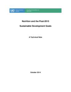 Nutrition and the Post-2015 Sustainable Development Goals A Technical Note  October 2014